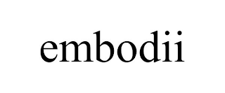 EMBODII