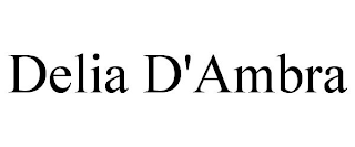 DELIA D'AMBRA