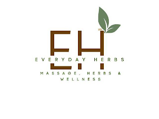 EH EVERYDAY HERBS MASSAGE, HERBS & WELLNESS