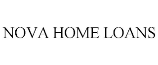 NOVA HOME LOANS