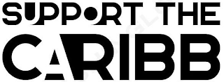 SUPPORT THE CARIBB