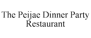 THE PEIJAE DINNER PARTY RESTAURANT