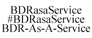 BDRASASERVICE #BDRASASERVICE BDR-AS-A-SERVICE