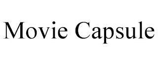 MOVIE CAPSULE