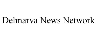 DELMARVA NEWS NETWORK