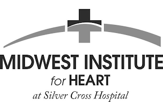 MIDWEST INSTITUTE FOR HEART AT SILVER CROSS HOSPITAL