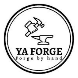 YA FORGE FORGE BY HAND