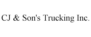 CJ & SON'S TRUCKING INC.