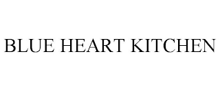 BLUE HEART KITCHEN