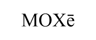 MOXE