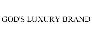 GOD'S LUXURY BRAND