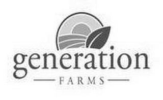 GENERATION FARMS