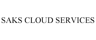 SAKS CLOUD SERVICES