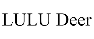 LULU DEER