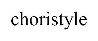CHORISTYLE
