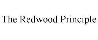 THE REDWOOD PRINCIPLE