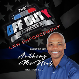 THE OFF DUTY PODCAST: LAW ENFORCEMNT