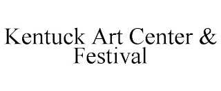 KENTUCK ART CENTER & FESTIVAL