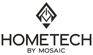 HOMETECH BY MOSAIC