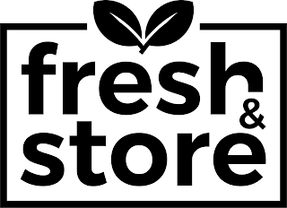 FRESH & STORE