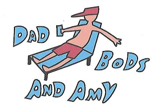 DAD BODS AND AMY