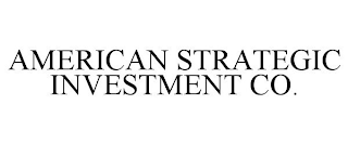 AMERICAN STRATEGIC INVESTMENT CO.