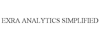 EXRA ANALYTICS SIMPLIFIED