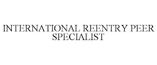 INTERNATIONAL REENTRY PEER SPECIALIST