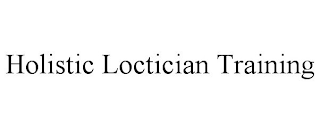 HOLISTIC LOCTICIAN TRAINING