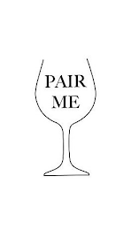 PAIR ME