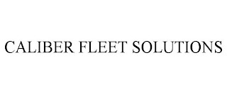 CALIBER FLEET SOLUTIONS