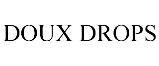 DOUX DROPS