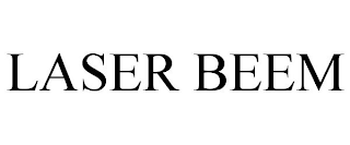 LASER BEEM
