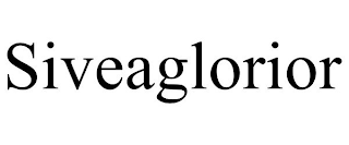 SIVEAGLORIOR