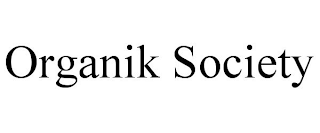 ORGANIK SOCIETY