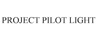 PROJECT PILOT LIGHT