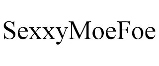 SEXXYMOEFOE