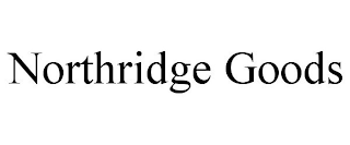 NORTHRIDGE GOODS
