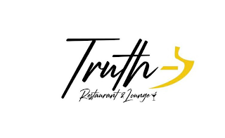 TRUTH RESTAURANT & LOUNGE