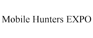 MOBILE HUNTERS EXPO