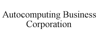 AUTOCOMPUTING BUSINESS CORPORATION