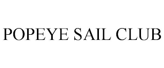 POPEYE SAIL CLUB