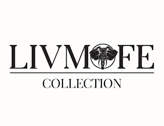 LIVMOFE COLLECTION