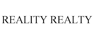 REALITY REALTY