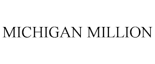 MICHIGAN MILLION