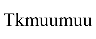 TKMUUMUU