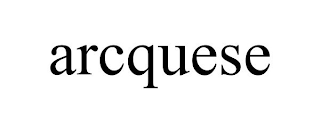 ARCQUESE