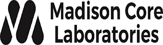 M MADISON CORE LABORATORIES