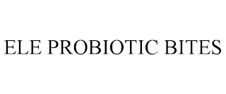 ELE PROBIOTIC BITES