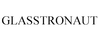 GLASSTRONAUT